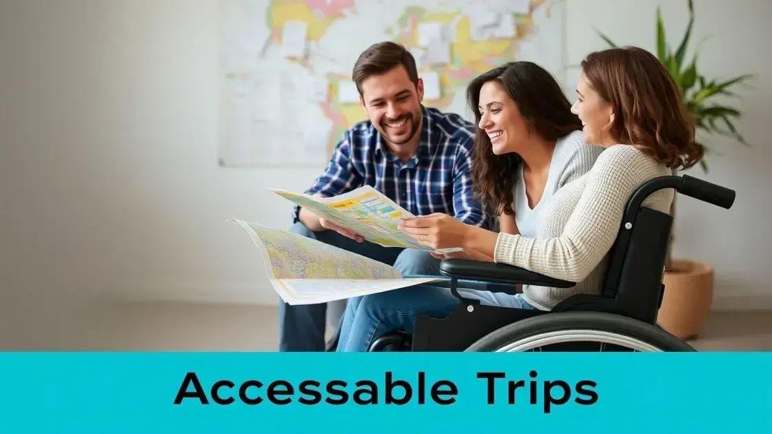 Tips for planning trips with disabilities